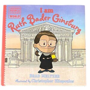 I am Ruth Bader Ginsburg, Ordinary People Change the World Book Series Hardcover